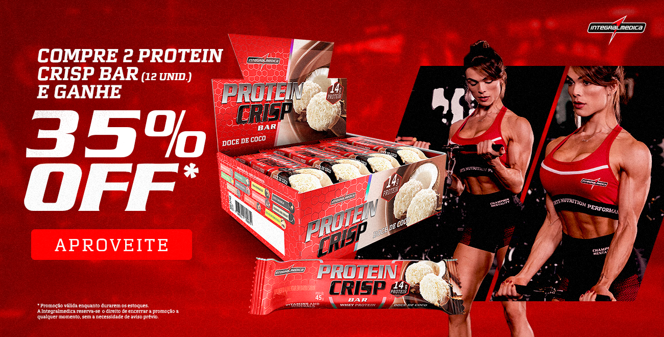 Compre 2 Protein Crisp e ganhe 35% de desconto na 2ª Unidade